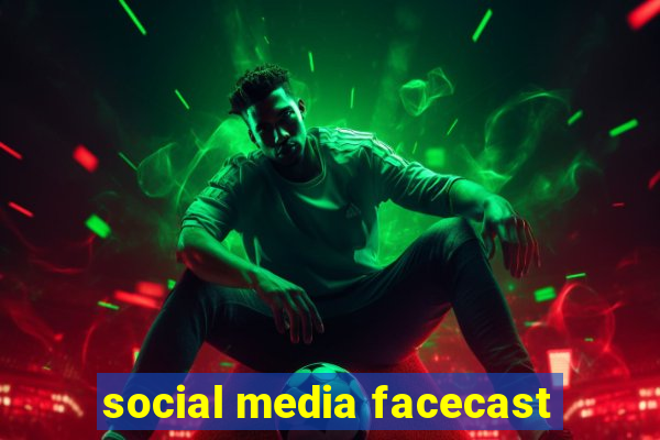 social media facecast